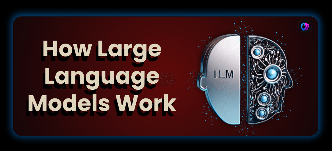 How Large Language Models Work: From Data to Intelligent Conversation