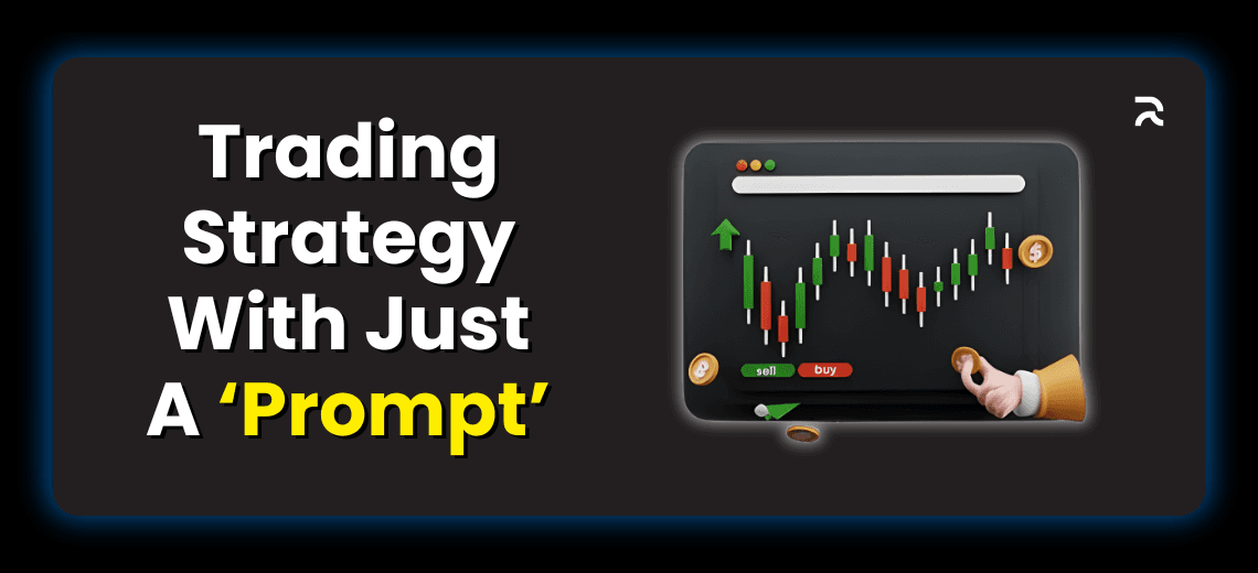 Unlocking Trading Strategy Creation with Just a Prompt